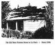 History of Sierra County, Vol V, 'Over North' in Sierra County; 1977 - The Old Mose Primeau Home in La Porte [2403B]